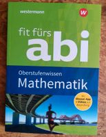 Fit fürs abi Oberstufenwissen MATHEMATIK Nordrhein-Westfalen - Stolberg (Rhld) Vorschau