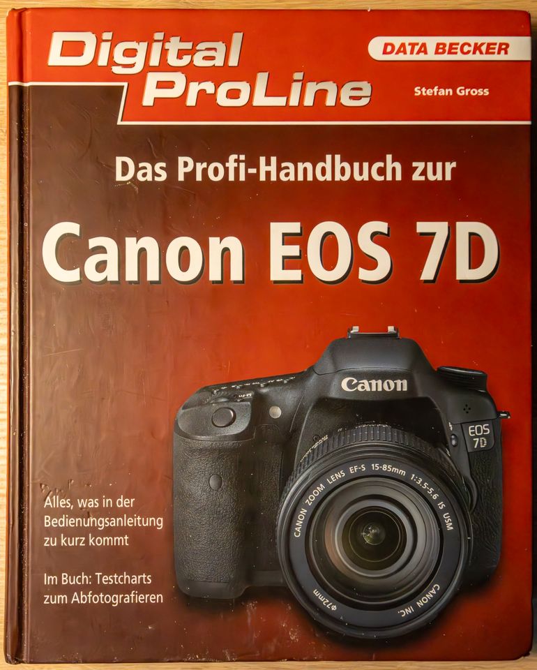 Das Profi-Handbuch zur Canon EOS 7D von Data Becker in Dresden
