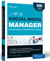 Social Media Manager - Das Handbuch für Ausbildung und Beruf Dortmund - Lichtendorf Vorschau