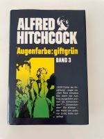 Alfred Hitchcock  Augenfarbe: giftgrün   Band 3 Wandsbek - Hamburg Sasel Vorschau