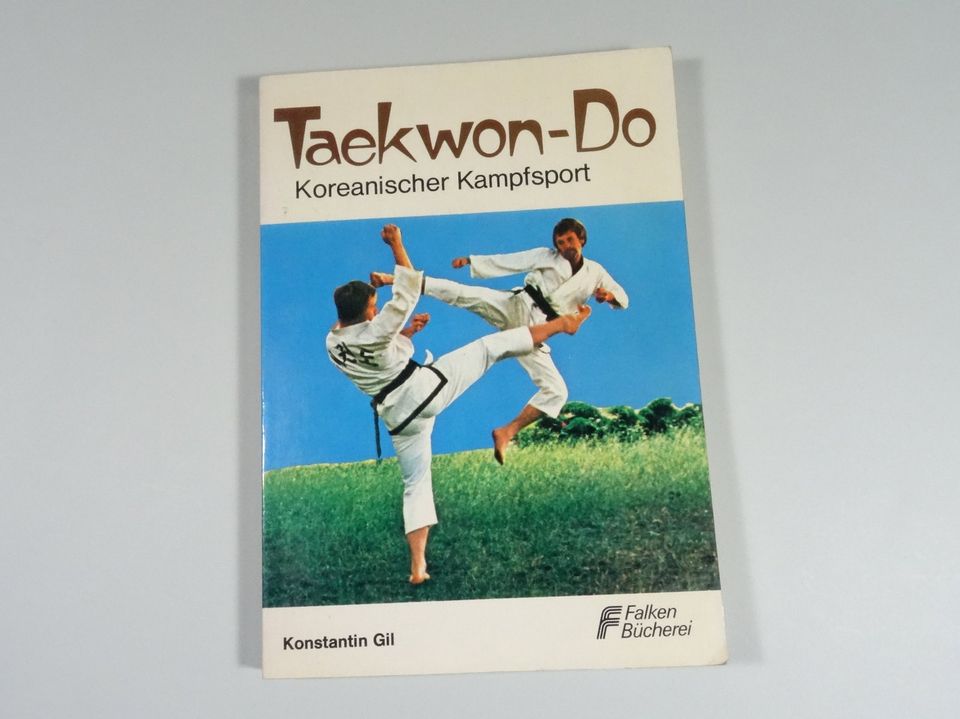 Taekwon-Do – Koreanischer Kampfsport, von Konstantin Gil in Bayern -  Regensburg | eBay Kleinanzeigen ist jetzt Kleinanzeigen