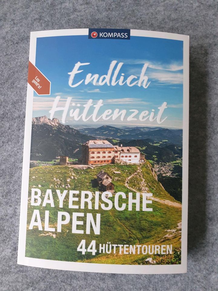 Buch Endlich Hüttenzeit Bayerische Alpen in Sonthofen