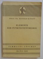 Elemente der Funktionentheorie; Prof. Dr. Konrad Knopp; Göschen Rheinland-Pfalz - Neustadt an der Weinstraße Vorschau