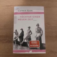 Buch von Carmen Korn "Töchter einer neuen Zeit" Hessen - Groß-Umstadt Vorschau