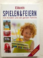 Buch:Eltern SPIELEN & FEIERN mit Kindern und der ganzen Familie Gerbstedt - Welfesholz Vorschau