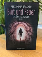 Blut und Feuer: Die Überlebenden - Alexandra Bracken Düsseldorf - Golzheim Vorschau