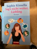 Sophie Kinsella Sag‘s nicht weiter Liebling Hessen - Hohenahr Vorschau