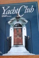 Buch Bildband Yacht Club Fabio Ratti / Riccardo Villarosa Bayern - Günzburg Vorschau