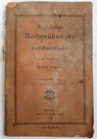 1905: Rechenübungen für Fortbildungsschulen Antiquität Baden-Württemberg - Crailsheim Vorschau