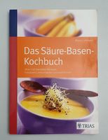 Kochbuch - Das Säure-Basen-Kochbuch Maria Lohmann 151 Seiten Hessen - Dillenburg Vorschau