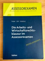 Kaiser - Die Arbeits- und Wirtschaftsrechtsklausur Kr. München - Neubiberg Vorschau