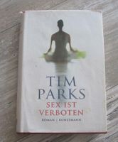 Sex ist verboten von Tim Parks - Buch Nordrhein-Westfalen - Bornheim Vorschau