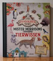 Schule der magische Tiere Mister Morrisons gesammeltes Tierwissen Niedersachsen - Braunschweig Vorschau