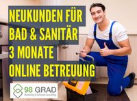 Neukunden Bad Sanitär Heizung: 3 Monate Marketing-Optimierung inkl. SEO & Social Media Bayern - Kempten Vorschau