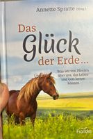 Pferdebuch Das Glück der Erde Anette Spratte Sachsen - Grünhain-Beierfeld  Vorschau