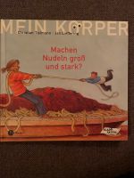 Mein Körper - machen Nudeln groß und stark? Schleswig-Holstein - Owschlag Vorschau