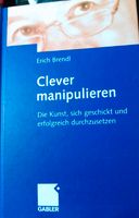 Clever manipulieren v. Erich Brendl Rheinland-Pfalz - Mertloch Vorschau