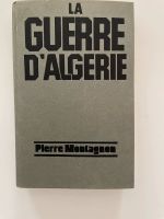 „La Guerre D‘ Algerie“. (Pierre Montagnon) Rheinland-Pfalz - Bad Bergzabern Vorschau