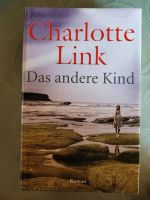 Charlotte Link - Das andere Kind Niedersachsen - Wittorf Vorschau