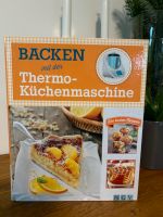 Backen mit der Thermo-Küchenmaschine/Thermomix/ NEU Niedersachsen - Hude (Oldenburg) Vorschau