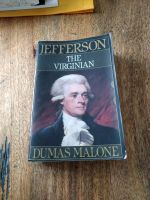 Dumas Malone - Jefferson - The Virginian Bayern - Waldmünchen Vorschau