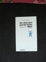 Der liebe Gott und der kleine Mann / Werner Schaube Nordrhein-Westfalen - Paderborn Vorschau