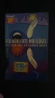 Ich wünschte mir Flügel Nordrhein-Westfalen - Oberhausen Vorschau