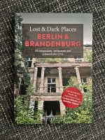 Buch „Lost & Dark Places - Berlin und Brandenburg“ Friedrichshain-Kreuzberg - Friedrichshain Vorschau