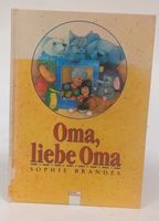 Oma, liebe Oma / Sophie Brandes / Vorledebuch Baden-Württemberg - Ludwigsburg Vorschau