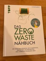 Das Zero Waste Nähbuch von Manuela Gaßner TOPP Verlag Niedersachsen - Salzgitter Vorschau