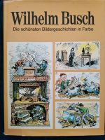 Wilhelm Busch Die schönsten Bildergeschichten in Farbe Köln - Köln Dellbrück Vorschau