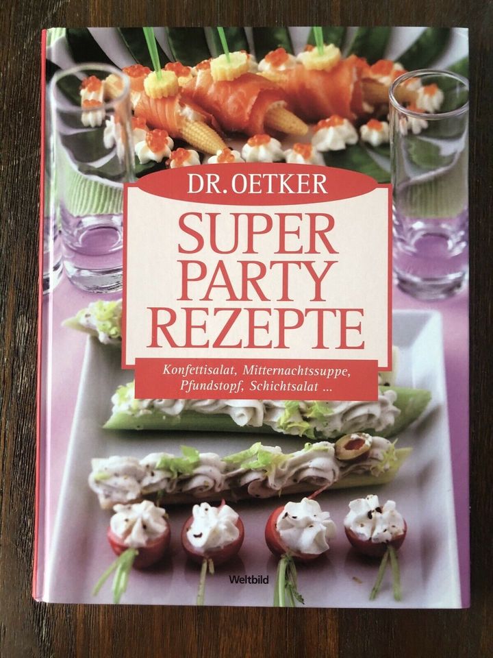 Kochbuch Dr. Oetker Super Party Rezepte in Neuweiler