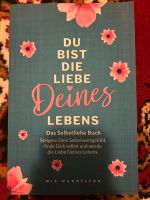 Buch „Du bist die Liebe deines Lebens“ Baden-Württemberg - Heilbronn Vorschau