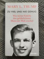 Sachbuch Zu viel und nie genug - Buch über Donald Trump Hessen - Ebsdorfergrund Vorschau