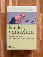 Wie Neu!: Kinder verstehen Wie die Evolution unsere Kinder prägt Stuttgart - Stuttgart-Ost Vorschau
