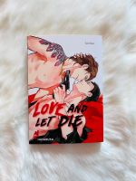 Love and let Die - Manga 1.Auflage - Sai Asai Boys Love München - Moosach Vorschau