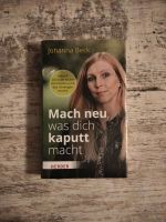 Buch Neu OVP Mach Neu was dich kaputt macht Hardcover Sachsen - Hohenstein-Ernstthal Vorschau