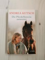 Pferdebuch Andrea Kutsch die Pferdeflüsterin antwortet Nordrhein-Westfalen - Simmerath Vorschau