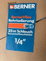 Berner Rohrisolierung 1/4“ 25m Kr. Altötting - Perach Vorschau