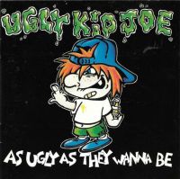 Ugly Kid Joe ‎– As Ugly As They Wanna Be Nordrhein-Westfalen - Recklinghausen Vorschau