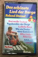 Musikkassette, Roland Steinel, „Das schönste Lied der Berge“ Bayern - Gangkofen Vorschau