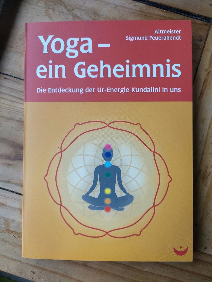 Sigmund Feuerabend - Yoga ein Geheimnis in Vorbach