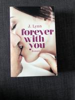 Taschenbuch J. Lynn „forever with you“ TOP Essen - Essen-Borbeck Vorschau