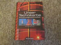 Buch "Unser Technikerbe" Denkmäler deutscher Technikgeschichte Nordrhein-Westfalen - Ennepetal Vorschau