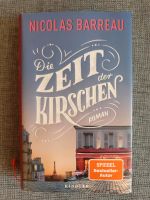 Die Zeit der Kirschen Nicolas Barreau, Gebunden Baden-Württemberg - Althengstett Vorschau