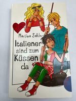 Freche Mädchen-freche Bücher Italiener sind zum küssen da Sahler Baden-Württemberg - Bietigheim-Bissingen Vorschau