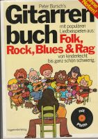 Peter Bursch's Gitarrenbuch Folk, Rock, Blues & Rag von 1975 Bayern - Bindlach Vorschau