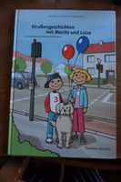 Buch - Kinderbuch - Straßengeschichten mit Moritz und Luise Baden-Württemberg - Villingen-Schwenningen Vorschau