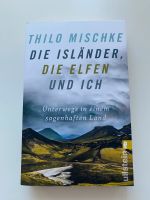 Thilo Mischke- Die Isländer, die Elfen und Ich Bielefeld - Bielefeld (Innenstadt) Vorschau