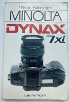 Buch "Minolta Dynax 7xi", Heiner Henninges, 1991, Laterna Magica Baden-Württemberg - Biberach an der Riß Vorschau